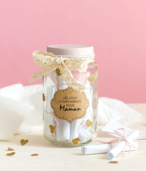 DIY Bonne fête maman ! Le petit pot à compliments